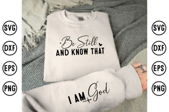 Be Still and Know That Sleeve, Jesus SVG