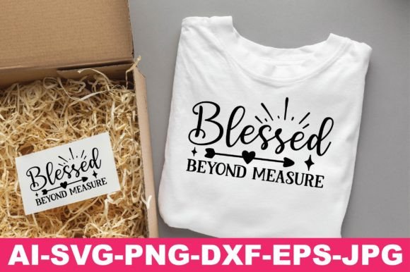 Blessed Beyond Measure Christian Svg Png for T-Shirt Designs