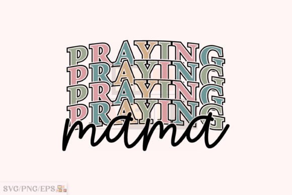 Christian Mom Varsity, Praying Mama SVG T-Shirt Designs