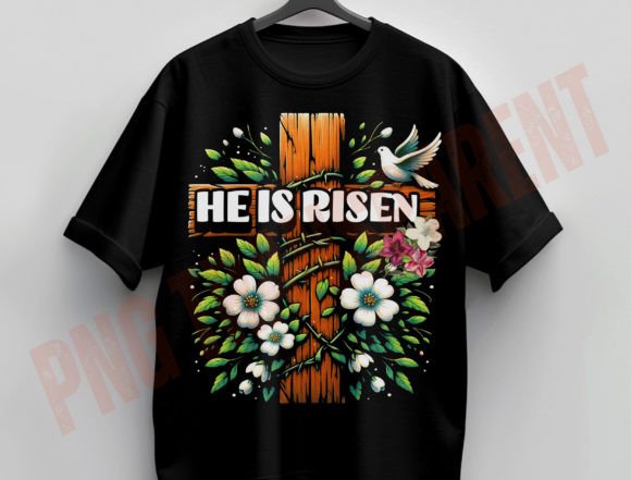 He is Risen PNG, Easter Png Jesus Christ T-Shirt Designs