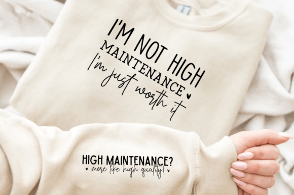 I'm Not High-Maintenance, Jesus SVG T-Shirt Designs