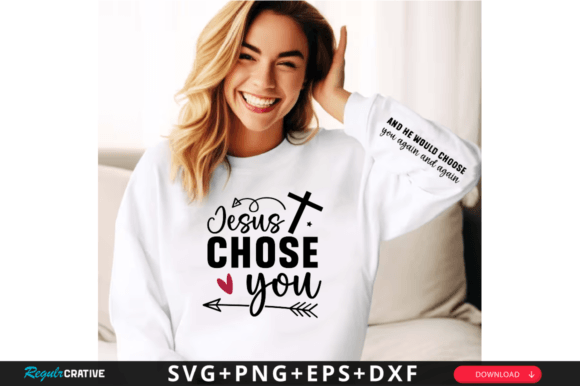 Jesus Chose You Sleeve Svg Design for T-Shirt Designs