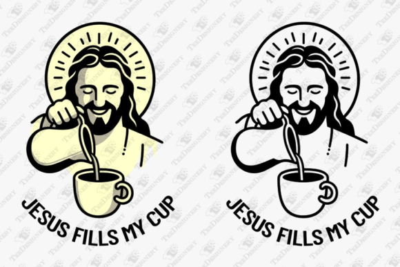 Jesus Fills My Cup Humorous Coffee Momen T-Shirt Designs