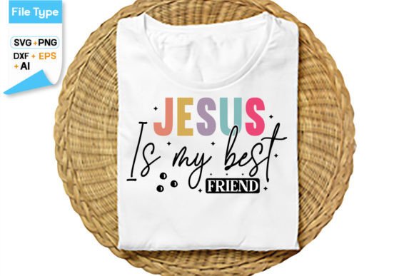 Jesus is My Best Friend SVG