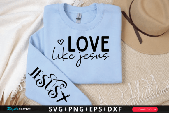 Love Like Jesus Sleeve Svg Design